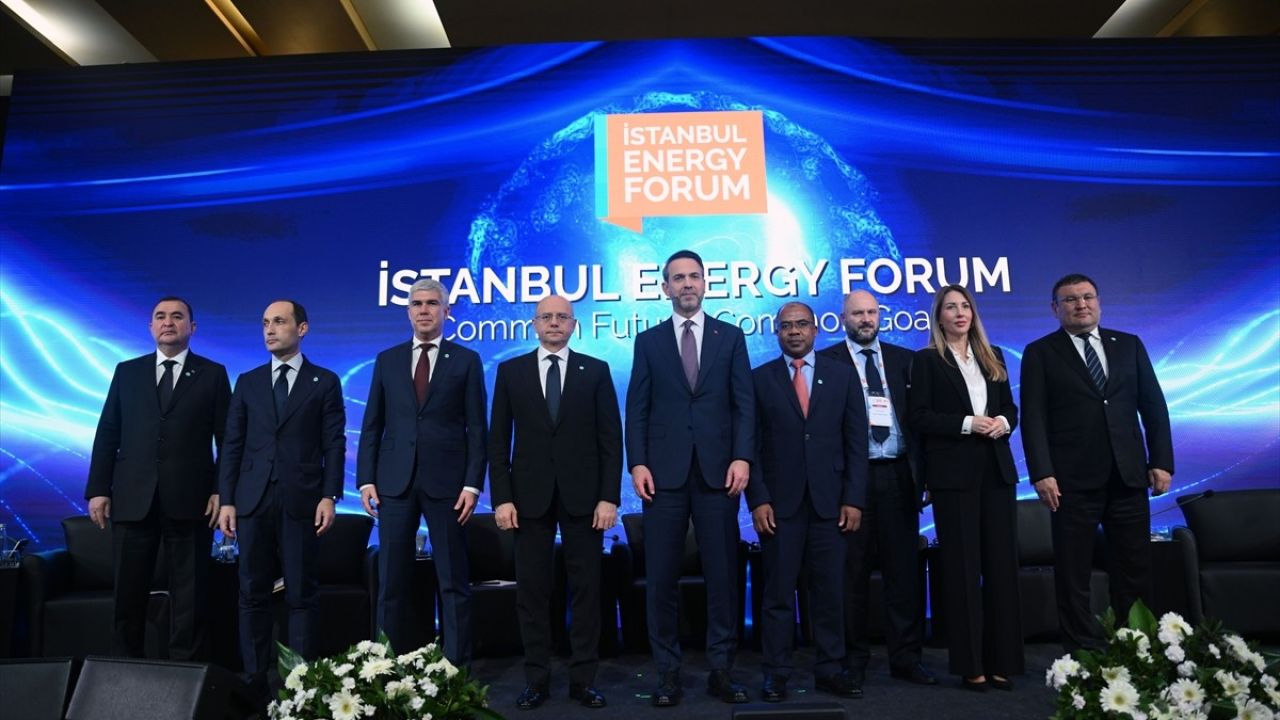 İstanbul Enerji Forumu: Enerji Bakanları Yatırımları ve Çalışmaları Değerlendirdi