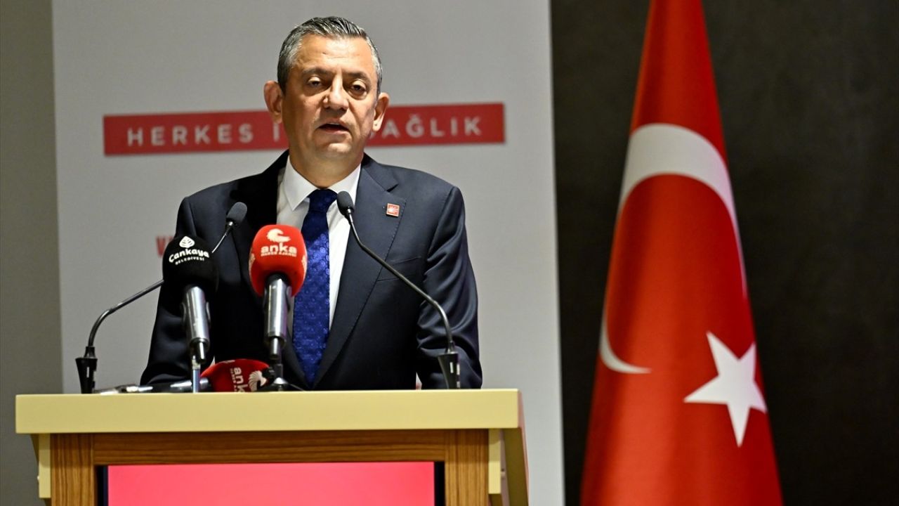 CHP Genel Başkanı Özel: Sağlık Politikaları Eleştirildi