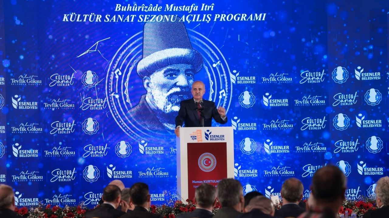 TBMM Başkanı Kurtulmuş, Kültür Sanat Sezonu Açılışında Önemli Mesajlar Verdi